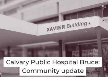 Calvary Public Hospital Bruce Community update
