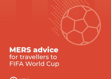 Photo of a soccer ball on a red backgrond. Wording says MERS advice for travellers to FIFA World Cup 